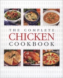 The Complete Chicken Cookbook