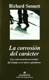 La Corrosion del Caracter (Spanish Edition)