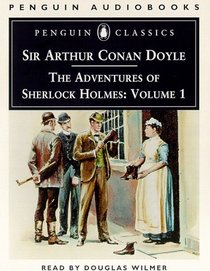 The Adventures of Sherlock Holmes : Volume 1 (Penguin Classics)