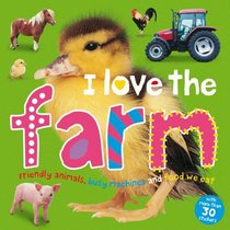 I Love the Farm Sticker Book