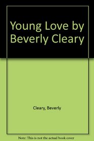 Young Love by Beverly Cleary