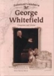 George Whitefield: Clergyman and Scholar (Colonial Leaders (Paperback))