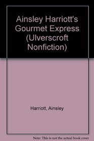 Ainsley Harriot's Gourmet Express