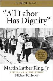 All Labor Has Dignity (King Legacy)
