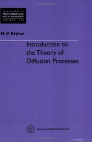 Introduction to the Theory of Diffusion Processes (Translations of Mathematical Monographs)