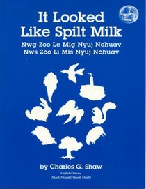 It Looked Like Split Milk / Nwg Zoo Le Mig Nyuj Nchuav