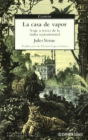 La casa de vapor / The Steam House (Spanish Edition)