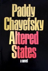 Altered States: A Novel