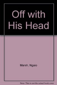 Off with His Head (The Crime club)