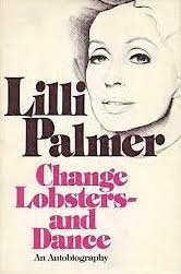 Change lobsters, and dance: An autobiography