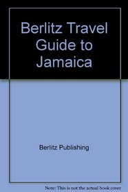 Berlitz Travel Guide: Jamaica