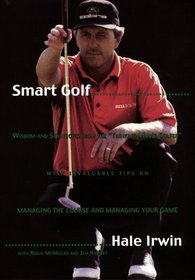 Smart Golf: Wisdom and Strategies from the 