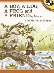 A Boy, a Dog, a Frog, and a Friend (Picture Puffin Books (Paperback))