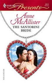 The Santorini Bride (Greek Tycoons) (Harlequin Presents, No 2610)