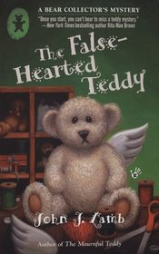 The False-Hearted Teddy (Bear Collector, Bk 2)