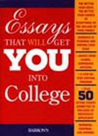 Essays That Will Get You into College (Essays That Will Get You Into College)
