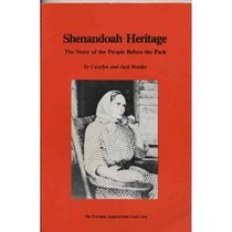 Shenandoah Heritage: The Story of the People Before the Park