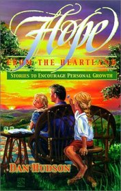Hope From The Heartland: Stories to Encourage Personal Growth