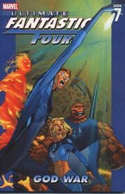 Ultimate Fantastic Four, Vol 7: God War