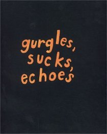 Roni Horn: Gurgles, Sucks, Echoes.