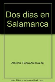 Dos dias en Salamanca (Spanish Edition)