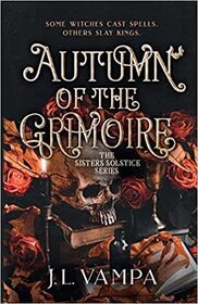 Autumn of the Grimoire (Sisters Solstice, Bk 1)