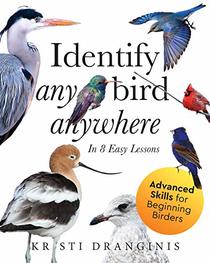 Identify Any Bird Anywhere - In 8 Easy Lessons