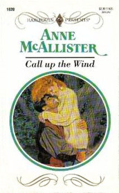 Call Up the Wind (Harlequin Presents, No 11620)