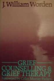 GRIEF COUNSELLING AND GRIEF THERAPY (SOCIAL SCIENCE PAPERBACKS)