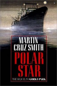 Polar Star (Arkady Renko, Bk 2)