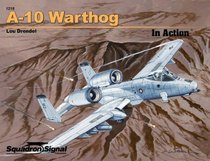 A-10 Warthog in Action - Aircraft No. 218