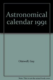 Astronomical Calendar 1991