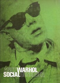 Andy Warhol: Social Observer
