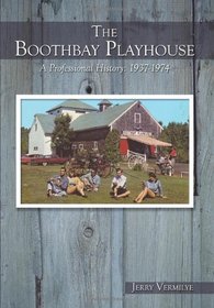 The Boothbay Playhouse: A Professional History: 1937-1974