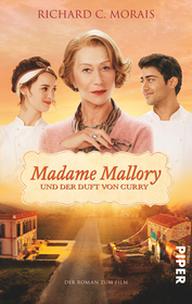 Madame Mallory und der Duft von Curry (The Hundred-Foot Journey) (German Edition)