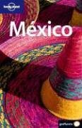Lonely Planet Mexico (Loney Planet Mexico (Spanish))