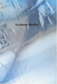Synthetic Reality