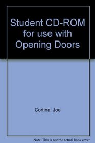 Student CD-ROM for use with Opening Doors