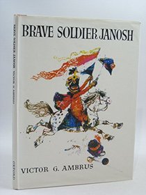 Brave Soldier Janosh
