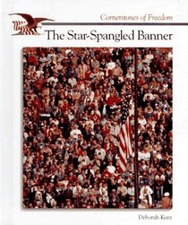 The Star-Spangled Banner (Cornerstones of Freedom. Second Series)
