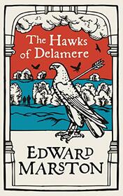 The Hawks of Delamere (Domesday, 7)