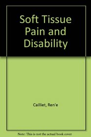 Soft Tissue Pain and Disability