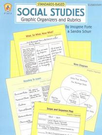 Standards Based Social Studies: Graphic Organizers and Rubrics