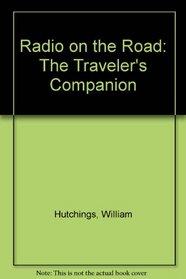 Radio on the Road: The Traveler's Companion