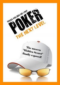 Texas Hold'em No-Limit Poker ... The Next Level