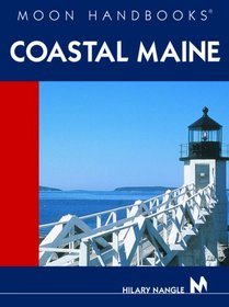 Coastal Maine (Moon Handbooks) (2nd Edition)