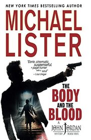 The Body and the Blood (John Jordan Mysteries)