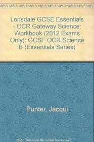 OCR Science B Essential Workbook: GCSE OCR Science B (Essentials Series)
