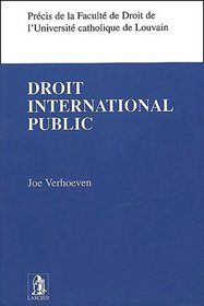 Droit international public (Precis de la Faculte de droit de l'Universite catholique de Louvain) (French Edition)