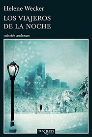 Los viajeros de la noche (Spanish Edition)